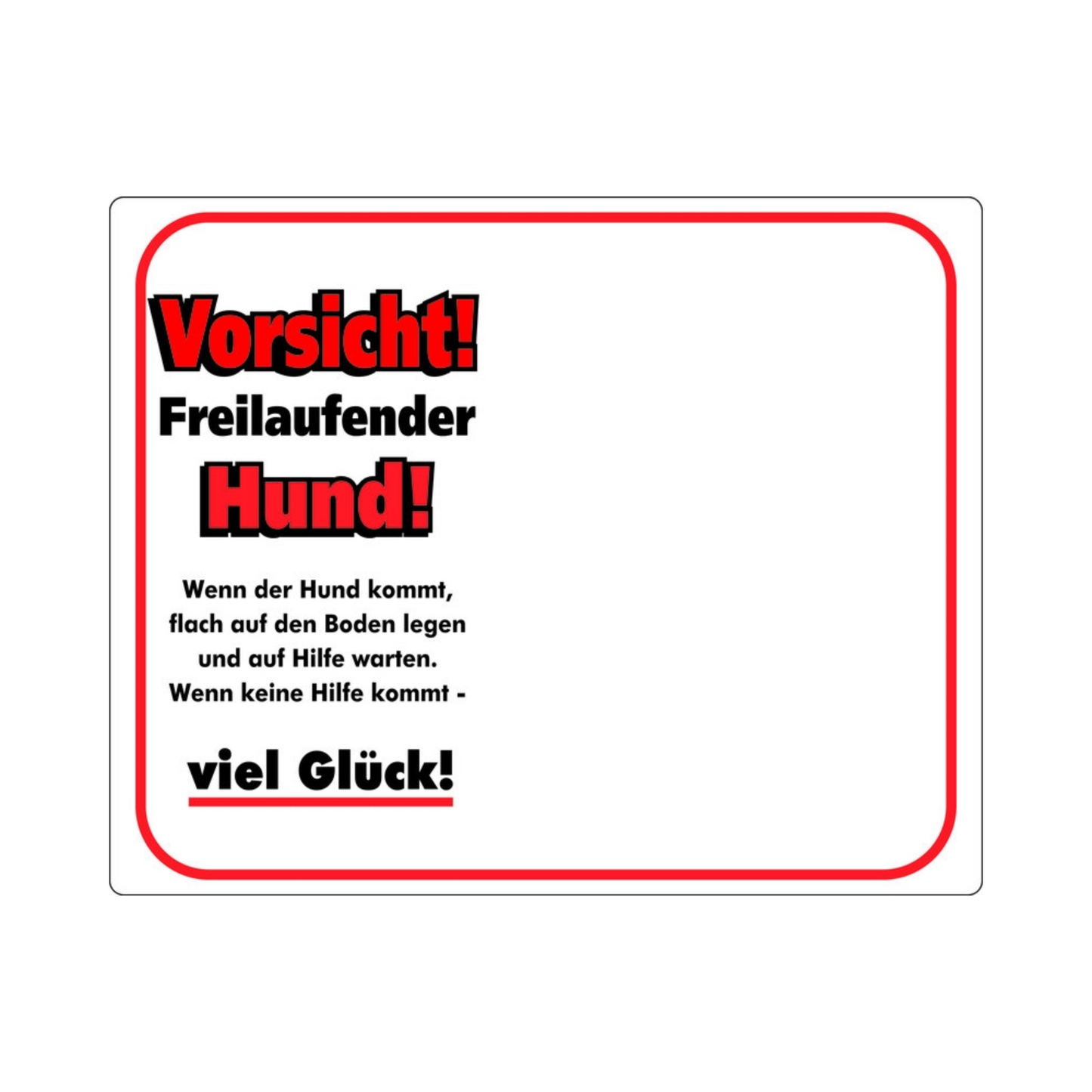 Warntafel V2 Vorsicht! Freilaufender Hund!